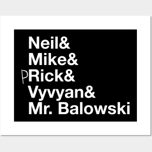 Neil & Mike & Rick & Vyvyan & Mr. Balowski Posters and Art